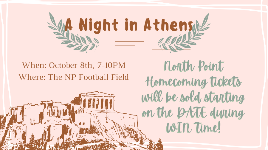 A night in Athens, North Points Homecoming, will take place on October 8.